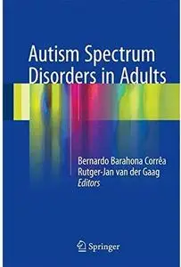 Autism Spectrum Disorders in Adults [Repost]
