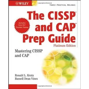 The CISSP and CAP Prep Guide: Platinum Edition  (Repost)   