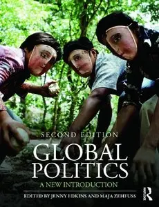 Global Politics: A New Introduction (2nd edition)