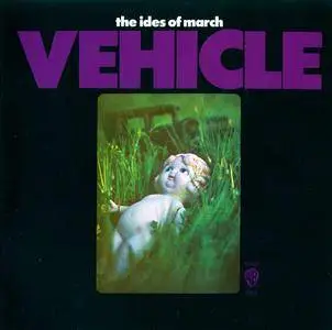 The Ides Of March - Vehicle (1970) Remastered Expanded Edition 2014