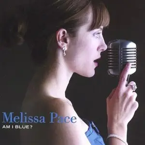 Melissa Pace - Am I Blue (2004)