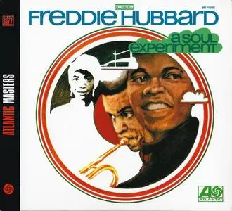 Freddie Hubbard - A Soul Experiment (1969) [Reissue 2002]