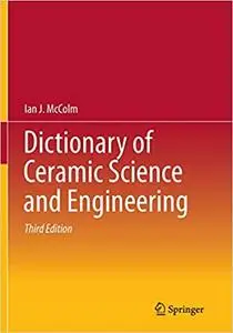 Dictionary of Ceramic Science and Engineering