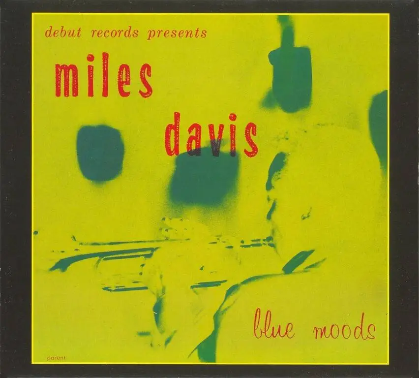 Miles Davis - Blue Moods (1955) {Reissue, 20-Bit Remastered} / AvaxHome