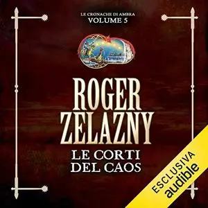 «Le corti del caos» by Roger Zelazny