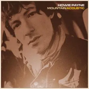 Howie Payne - Mountain (Acoustic) (2018)