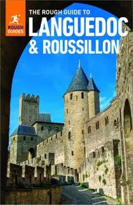 The Rough Guide to Languedoc & Roussillon (Travel Guide eBook), 6th Edition