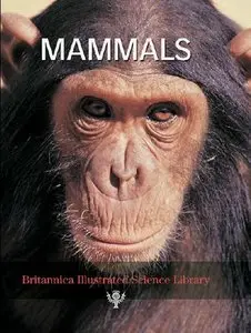 Mammals - Britannica Illustrated Science Library