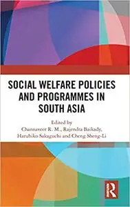 Social Welfare Policies and Programmes in South Asia