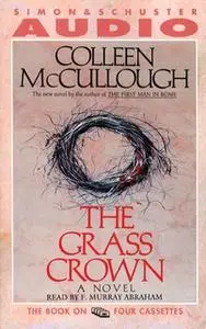 «Grass Crown» by Colleen McCullough