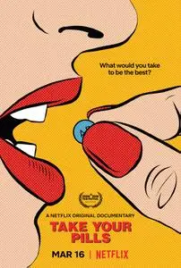 Take Your Pills (2018)