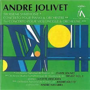 André Jolivet - Troisième Symphonie, Concerto Pour Piano & Orchestre, 1er Concerto Pour Violoncelle & Orchestre (1992)