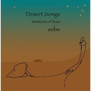 Esbe - Desert Songs: Memories of Rumi (2018)