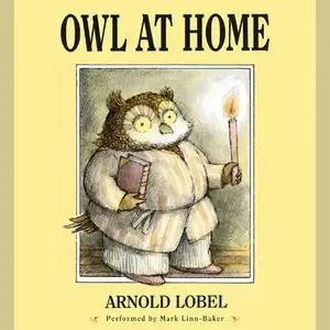 «Owl at Home» by Arnold Lobel