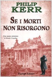 Se i morti non risorgono - Philip Kerr