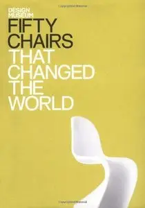 Fifty Chairs That Changed the World (repost)