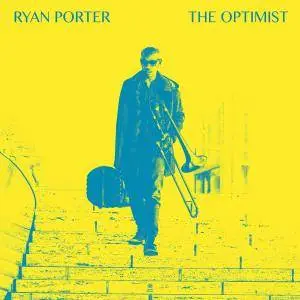 Ryan Porter - The Optimist (2018)