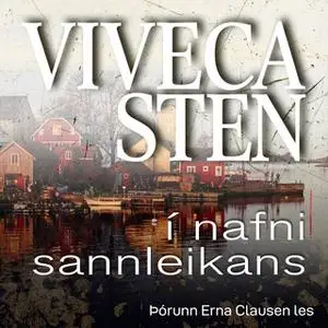 «Í nafni sannleikans» by Viveca Sten