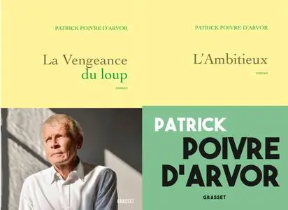 Patrick Poivre d'Arvor, "La vengeance du loup", tomes 1 et 2