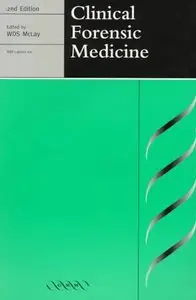Clinical Forensic Medicine (2nd ed.)