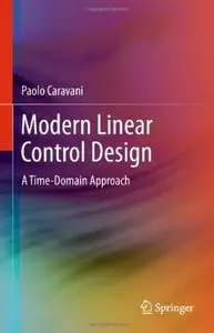 Modern Linear Control Design: A Time-Domain Approach [Repost]