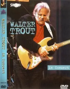 Walter Trout - In Concert (2001) (DVD5)