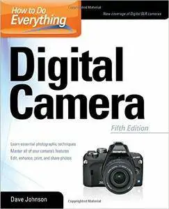 Dave Johnson - How to Do Everything: Digital Camera [Repost]