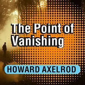 The Point of Vanishing: A Memoir of Two Years in Solitude [Audiobook]
