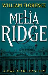 «Melia Ridge» by William Florence