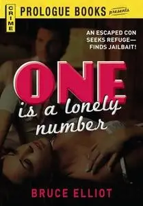 «One is a Lonely Number» by Bruce Elliott