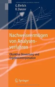 Nachweisvermögen von Analysenverfahren: Objektive Bewertung und Ergebnisinterpretation (German Edition) (Repost)