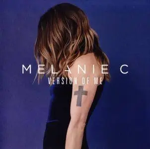 Melanie C - Version Of Me (2016)