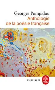 Georges Pompidou, "Anthologie de la poésie française"