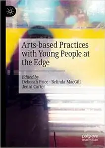 Arts-based Practices with Young People at the Edge