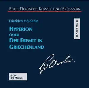 Friedrich Hölderlin - Hyperion oder Der Eremit in Griechenland