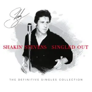 Shakin' Stevens - Singled Out (2020) [Official Digital Download]