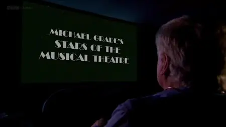 BBC - Michael Grade's Stars of the Musical Theatre (2014)