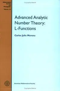 Advanced Analytic Number Theory: L-Functions (Mathematical Surveys & Monographs) (Mathematical Surveys and Monographs)