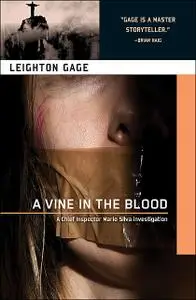 «A vine in the blood» by Leighton Gage