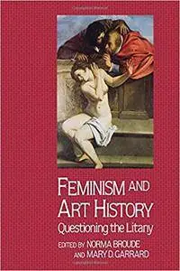 Feminism and Art History: Questioning the Litany