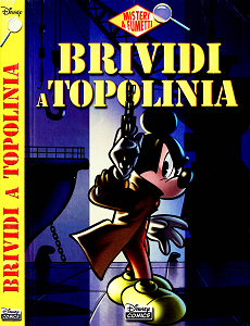 Brividi a Topolinia (Disney Comics 3)