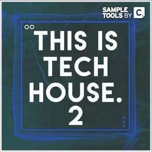 Sample Tools by Cr2 This Is Tech House 2 WAV MiDi MASSiVE