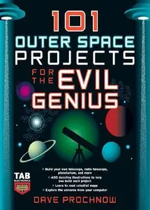 101 Outer Space Projects for the Evil Genius (repost)