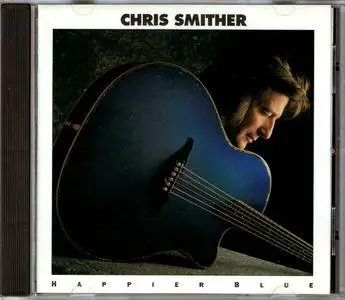 Chris Smither - Happier Blue (1993)