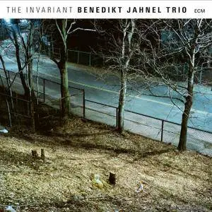 Benedikt Jahnel Trio - The Invariant (2017) [Official Digital Download 24bit/96kHz]