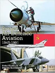 Soviet Air Defence Aviation 1945-1991