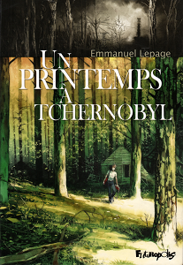 Un Printemps à Tchernobyl