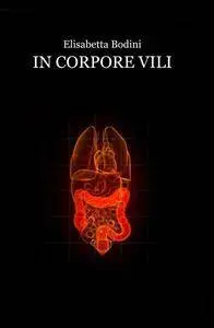 IN CORPORE VILI