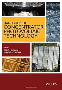 Handbook on Concentrator Photovoltaic Technology (repost)