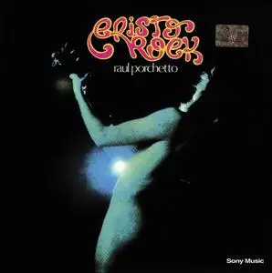 Raul Porchetto - Cristo Rock (1972) [Reissue 2005] (Re-up)